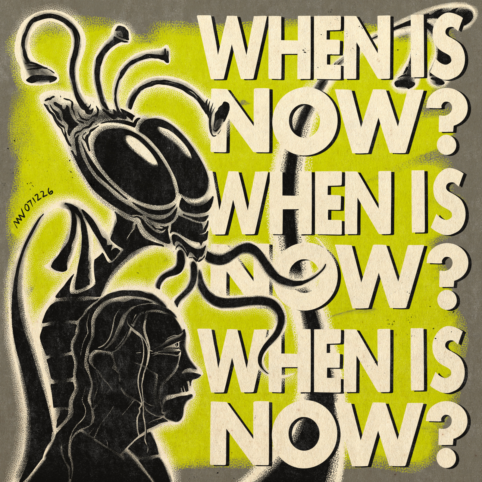 An alien being stands beside an elderly human woman while the words WHEN IS NOW repeat around them.